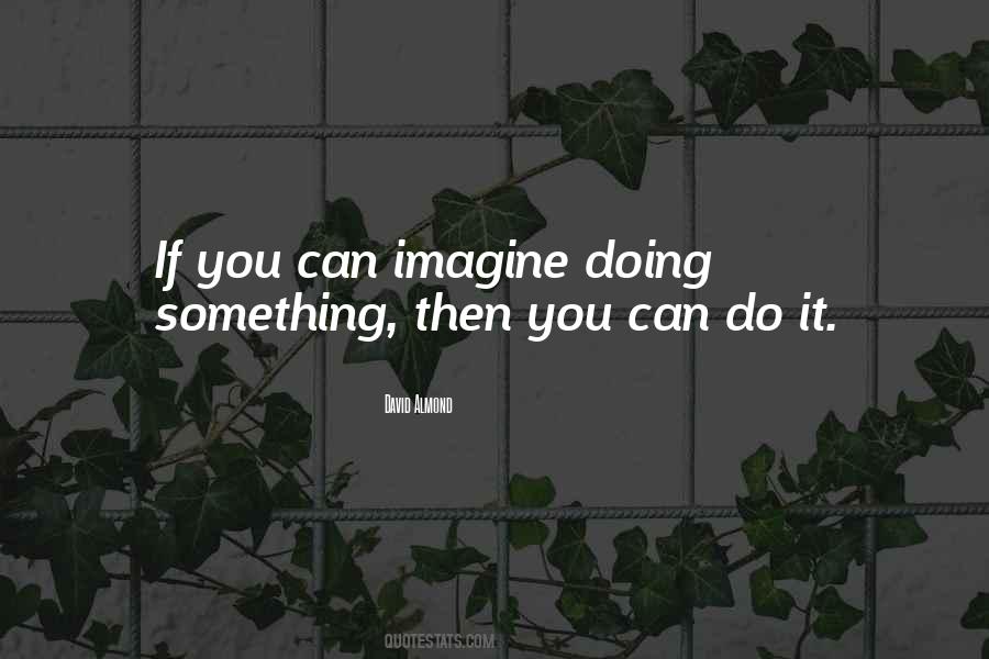 David Almond Quotes #601497
