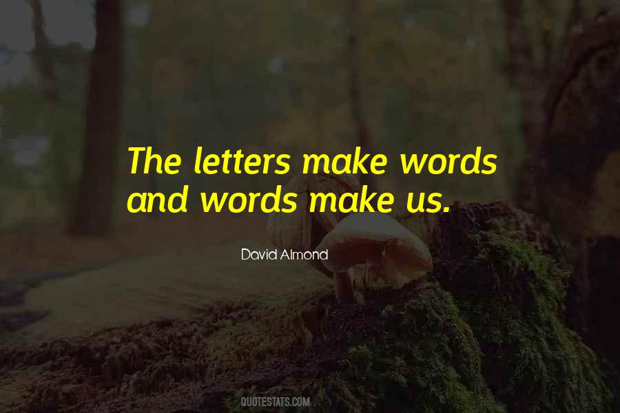 David Almond Quotes #661926