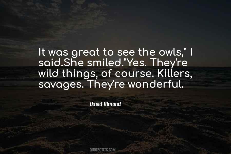 David Almond Quotes #917527