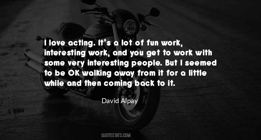 David Alpay Quotes #1618492