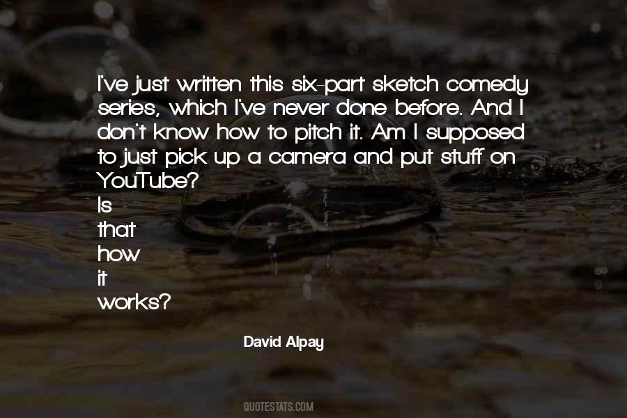 David Alpay Quotes #490616