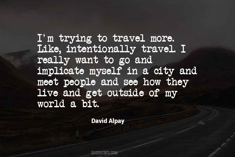 David Alpay Quotes #536436