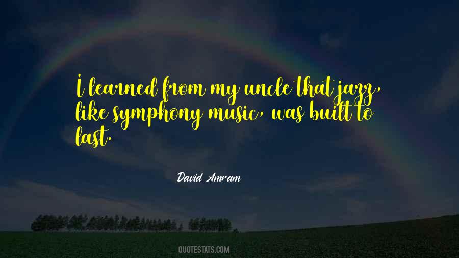 David Amram Quotes #1513062