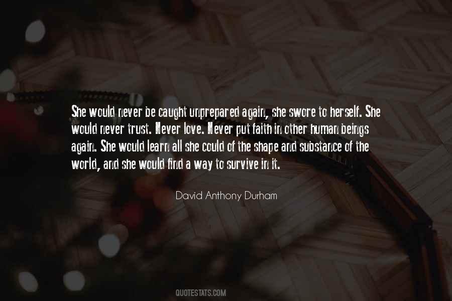 David Anthony Durham Quotes #4141