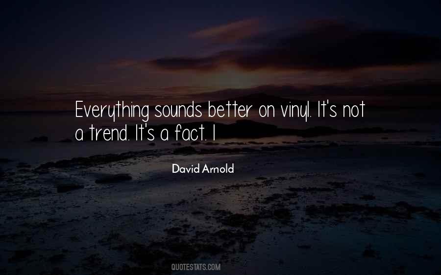 David Arnold Quotes #1520731