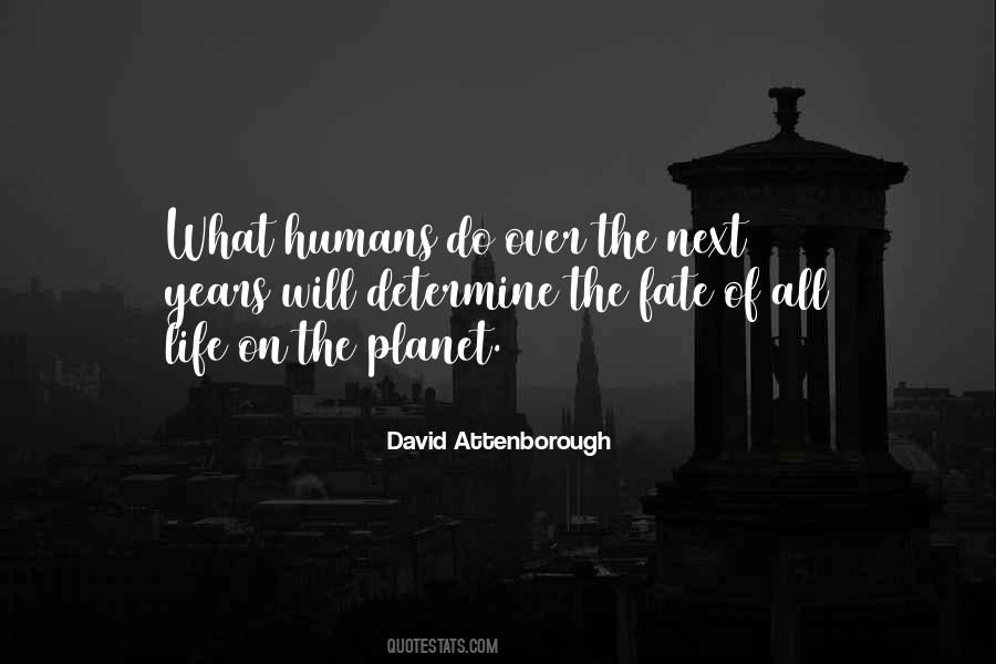 David Attenborough Quotes #227649