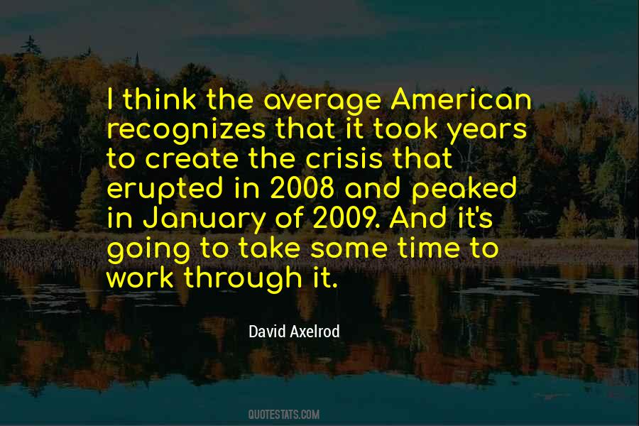 David Axelrod Quotes #1376815