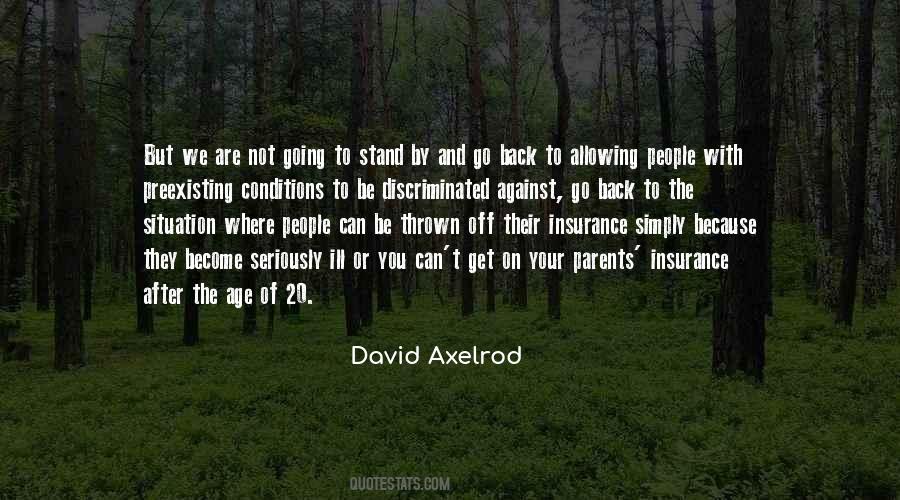 David Axelrod Quotes #1381894