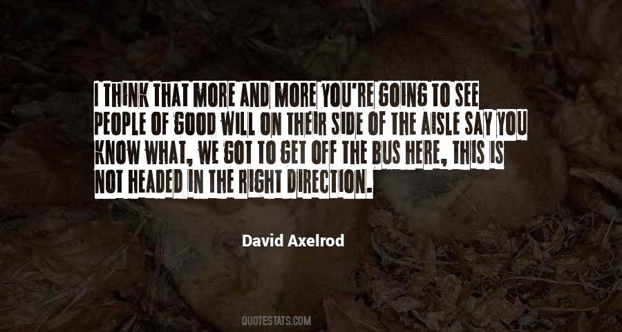 David Axelrod Quotes #259780