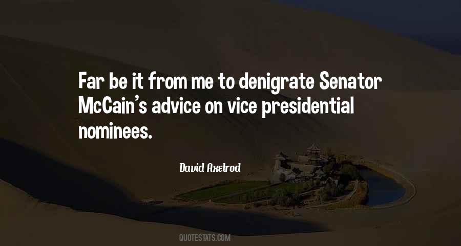 David Axelrod Quotes #850734