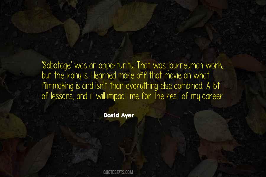 David Ayer Quotes #496820