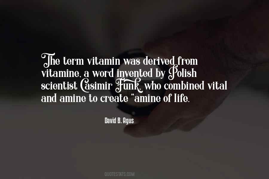 David B. Agus Quotes #931746 David B. Agus Quotes #931746
