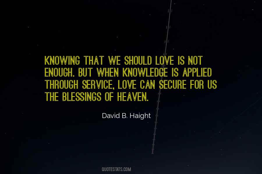 David B. Haight Quotes #1776959