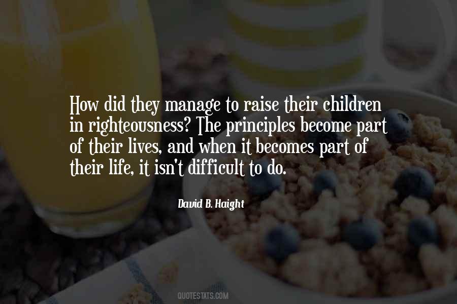 David B. Haight Quotes #624596