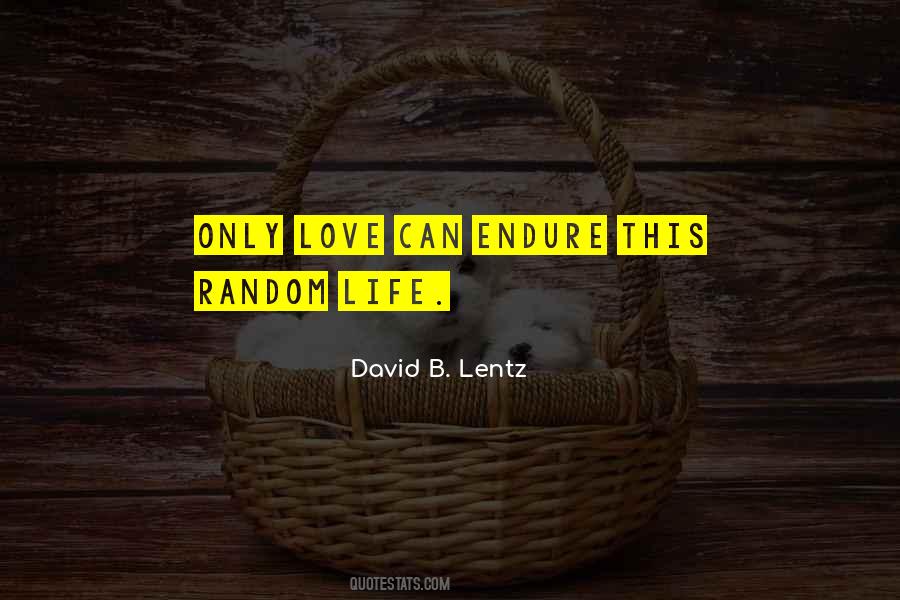 David B. Lentz Quotes #1374888