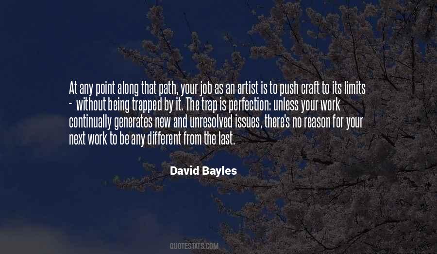 David Bayles Quotes #1186248