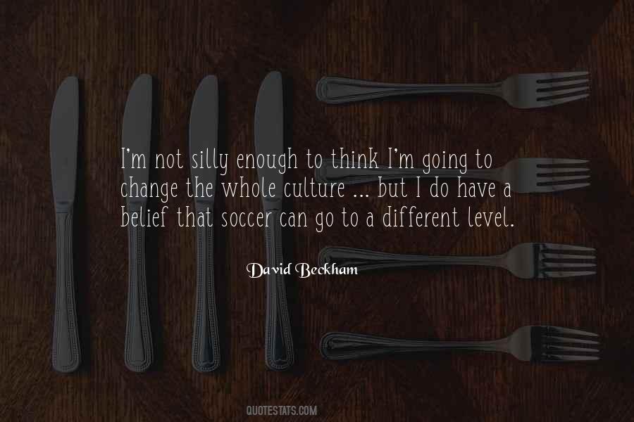David Beckham Quotes #1391455