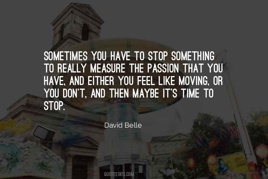 David Belle Quotes #455499