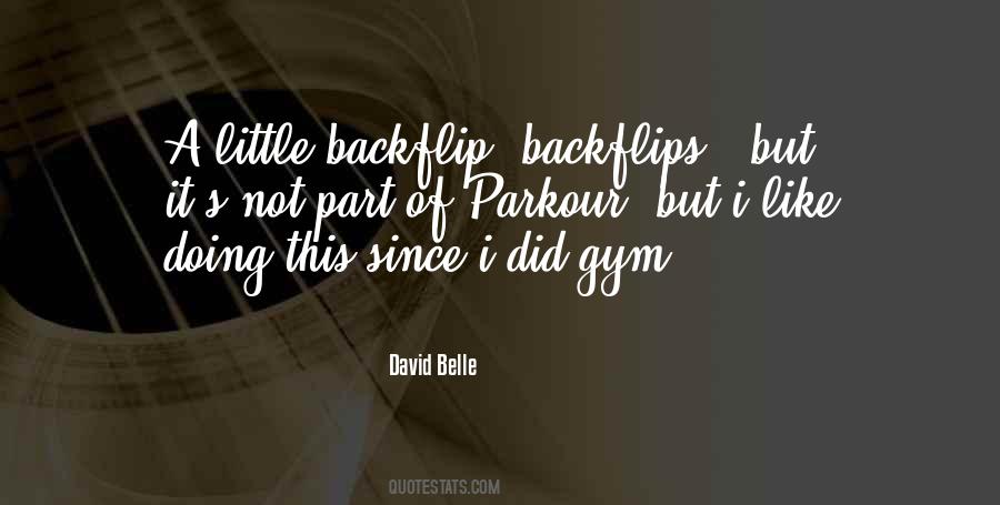 David Belle Quotes #613843