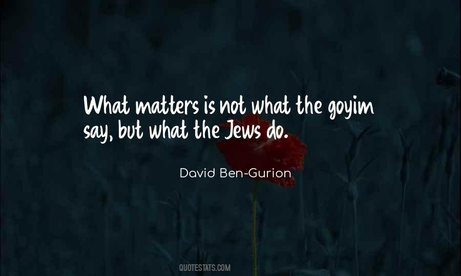 David Ben-Gurion Quotes #1453333