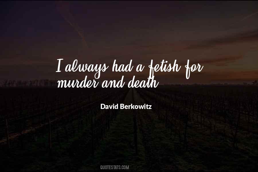David Berkowitz Quotes #1492266