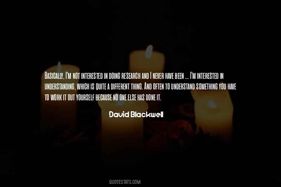 David Blackwell Quotes #1048227