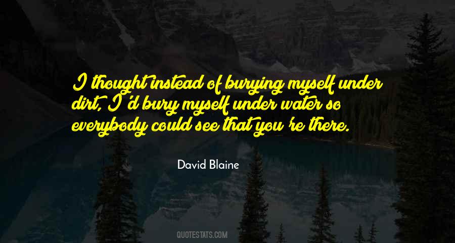 David Blaine Quotes #1061389