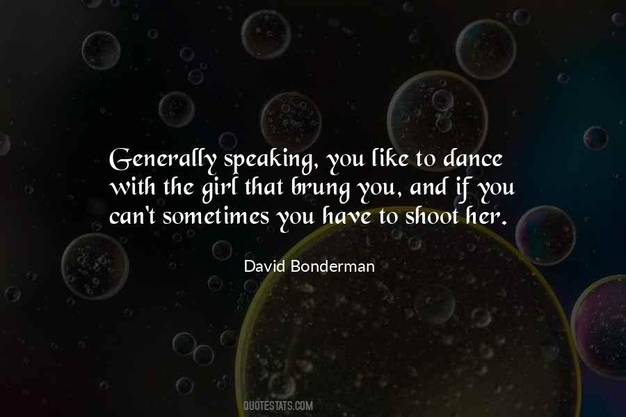 David Bonderman Quotes #350919
