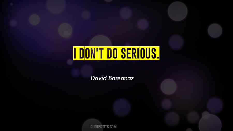 David Boreanaz Quotes #425320