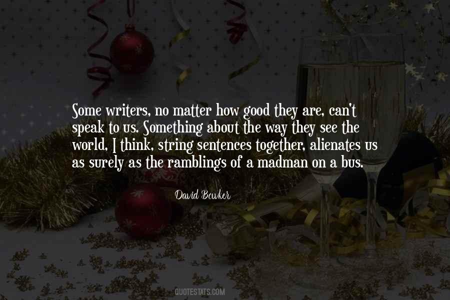 David Bowker Quotes #435370