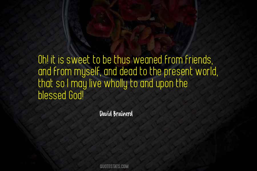 David Brainerd Quotes #1643176