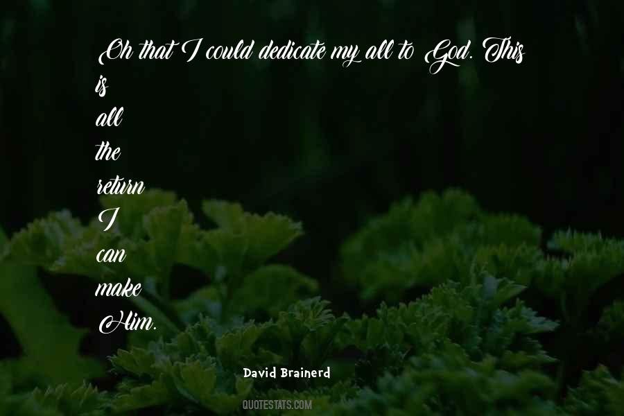 David Brainerd Quotes #308067 David Brainerd Quotes #308067