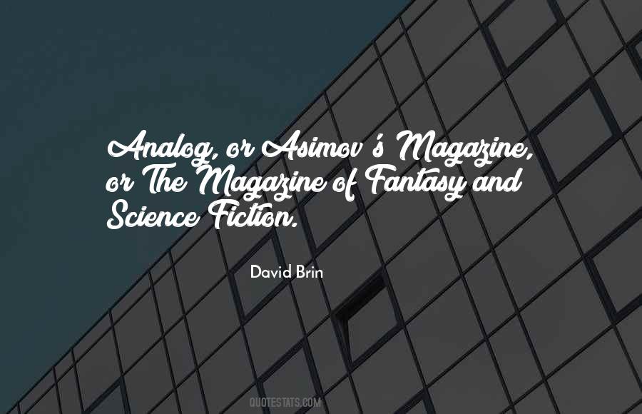 David Brin Quotes #1826105