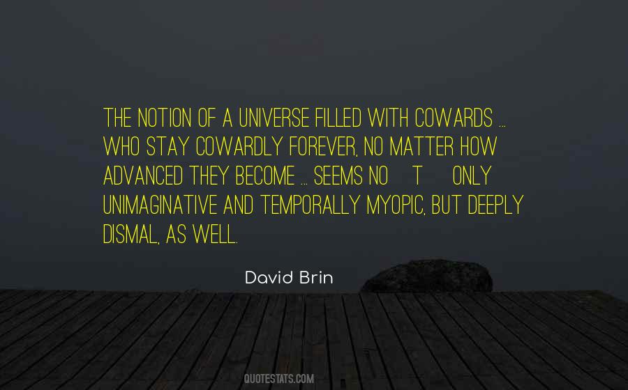 David Brin Quotes #667956