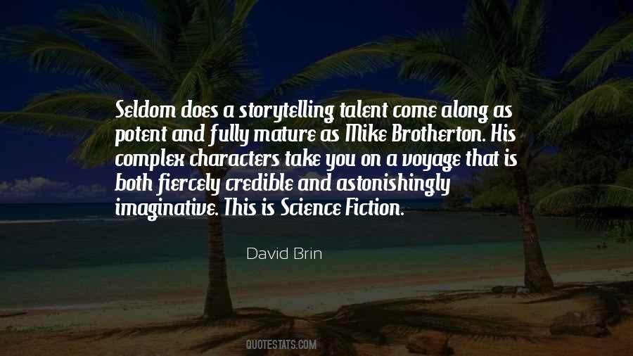 David Brin Quotes #972459