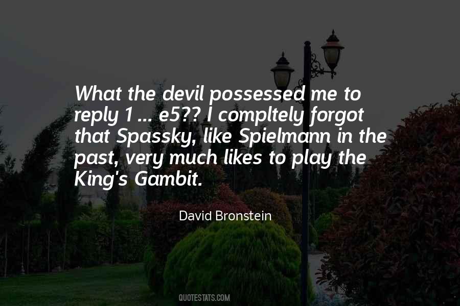 David Bronstein Quotes #1005364