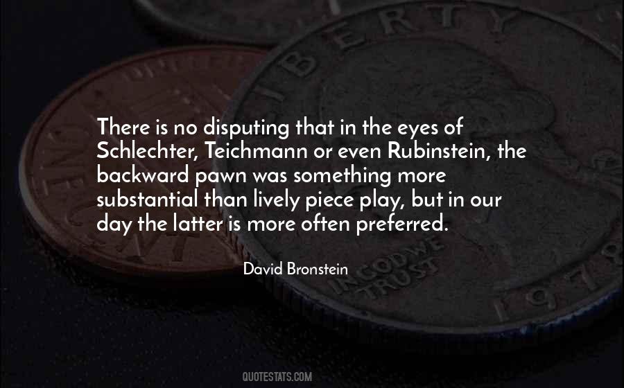 David Bronstein Quotes #1465274