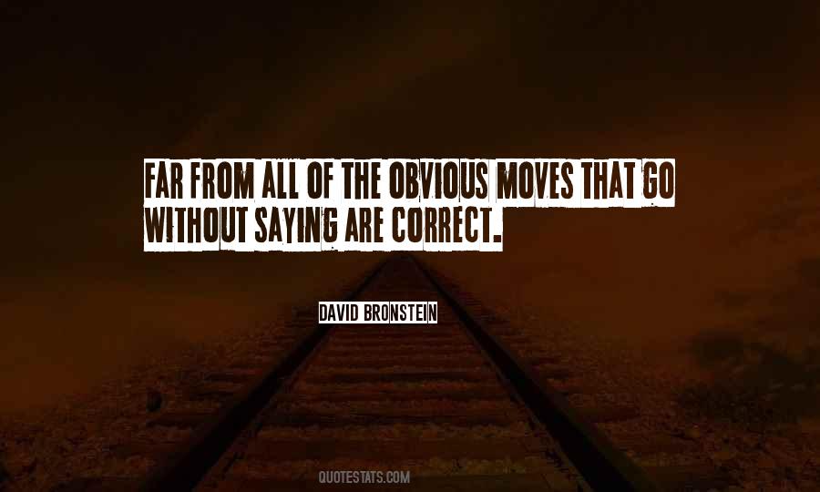 David Bronstein Quotes #1629316