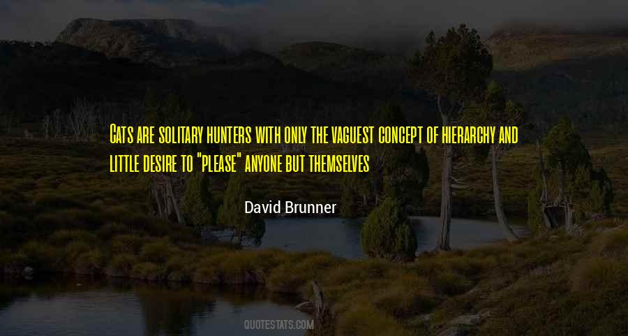 David Brunner Quotes #363975 David Brunner Quotes #363975