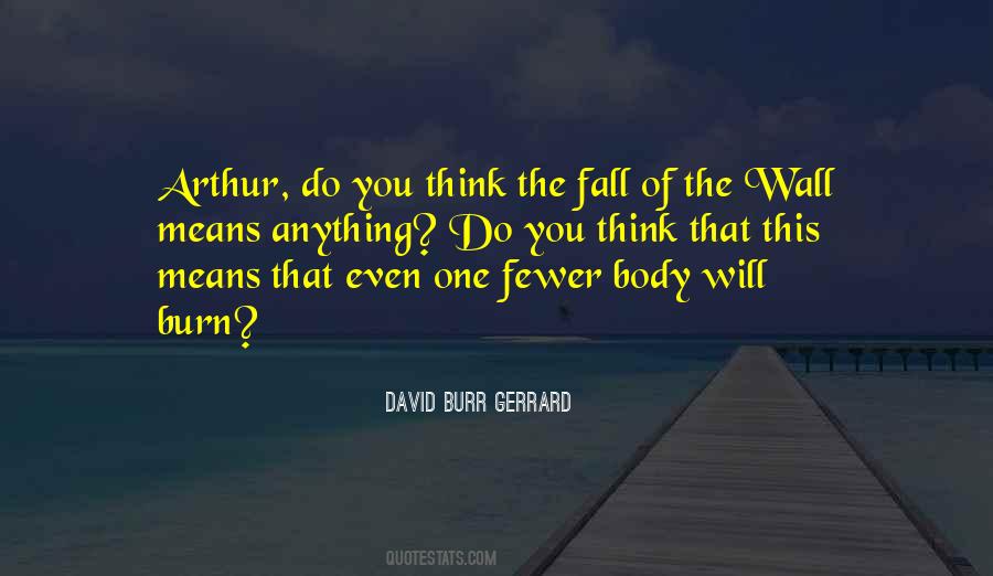 David Burr Gerrard Quotes #1193459