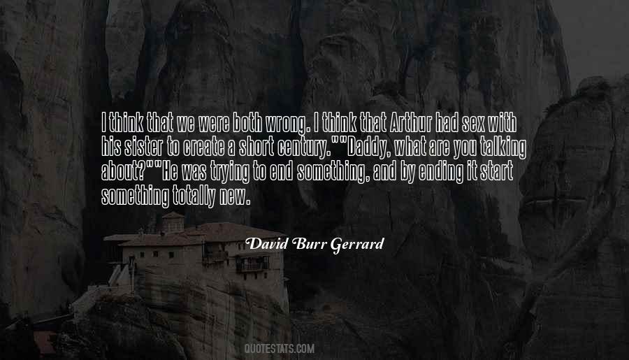David Burr Gerrard Quotes #1797344