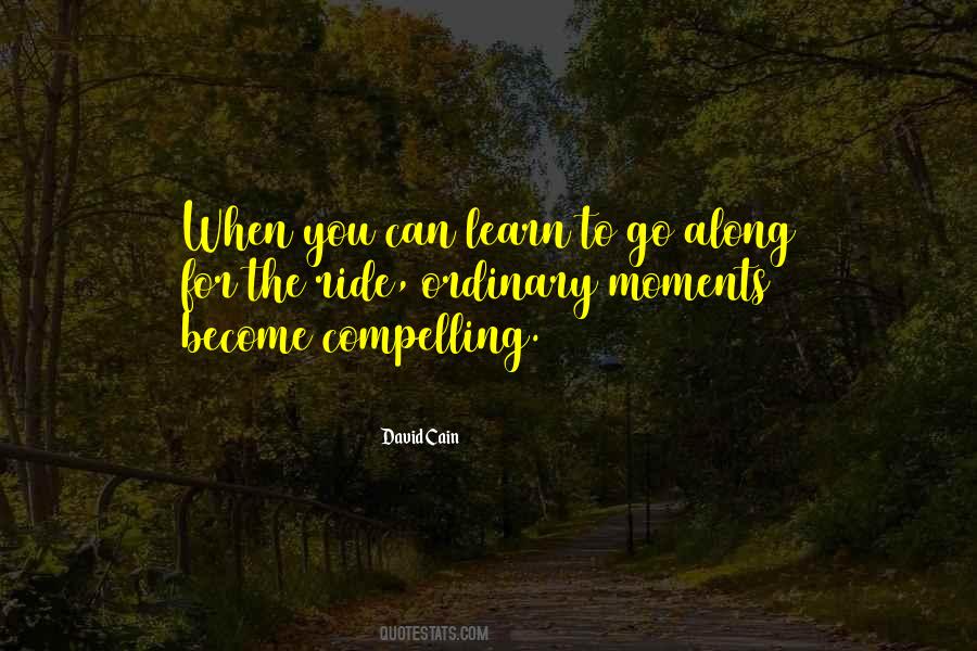 David Cain Quotes #1554973