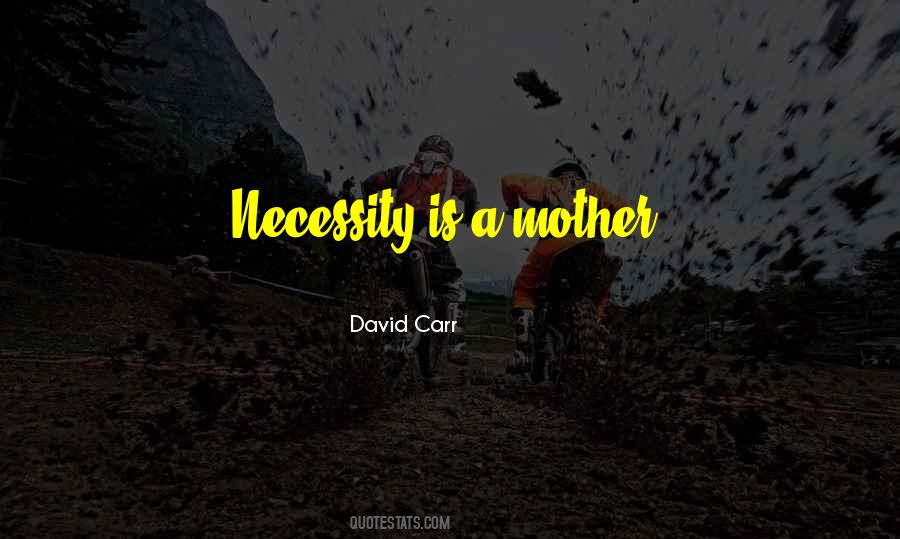 David Carr Quotes #1568017