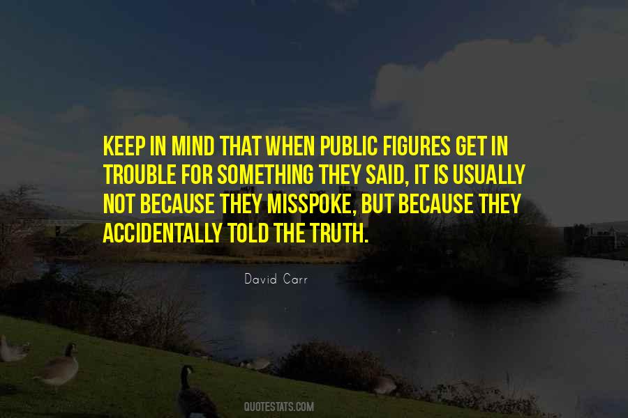 David Carr Quotes #425319