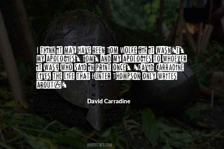 David Carradine Quotes #1222681