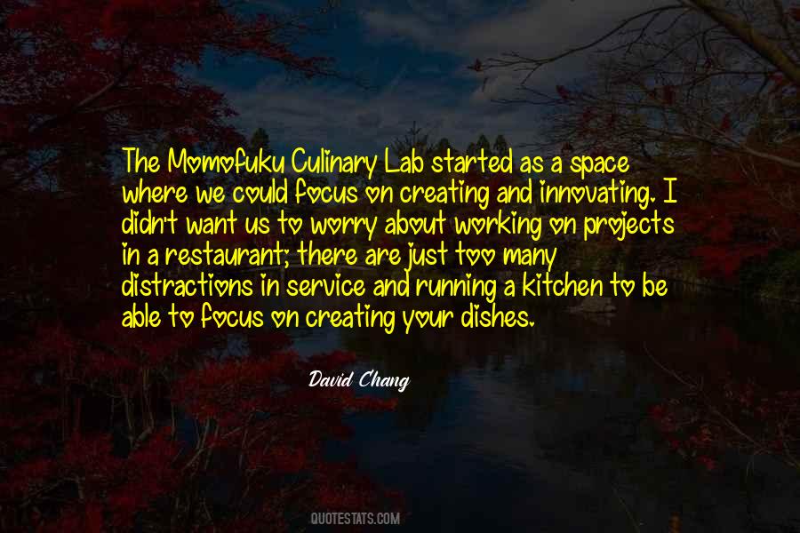 David Chang Quotes #1084035