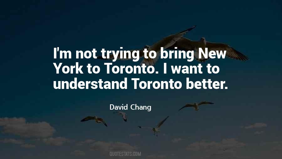 David Chang Quotes #1109286