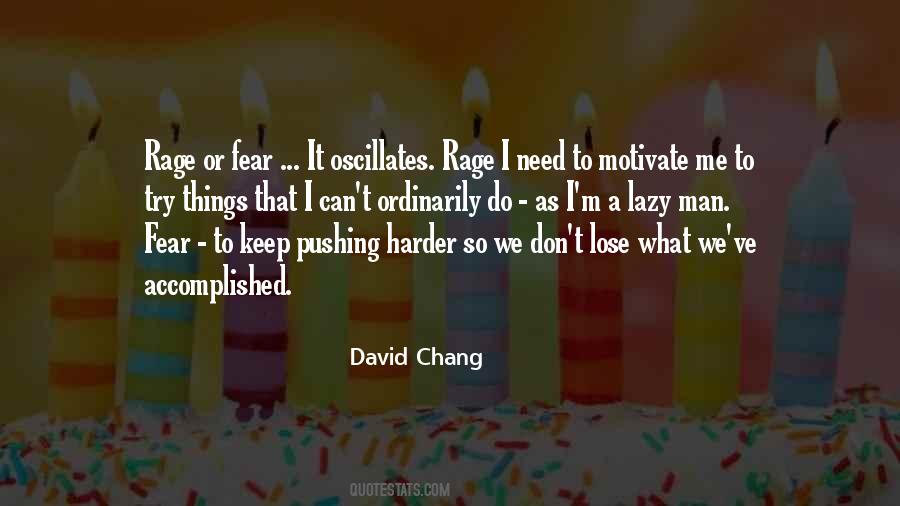 David Chang Quotes #1180442