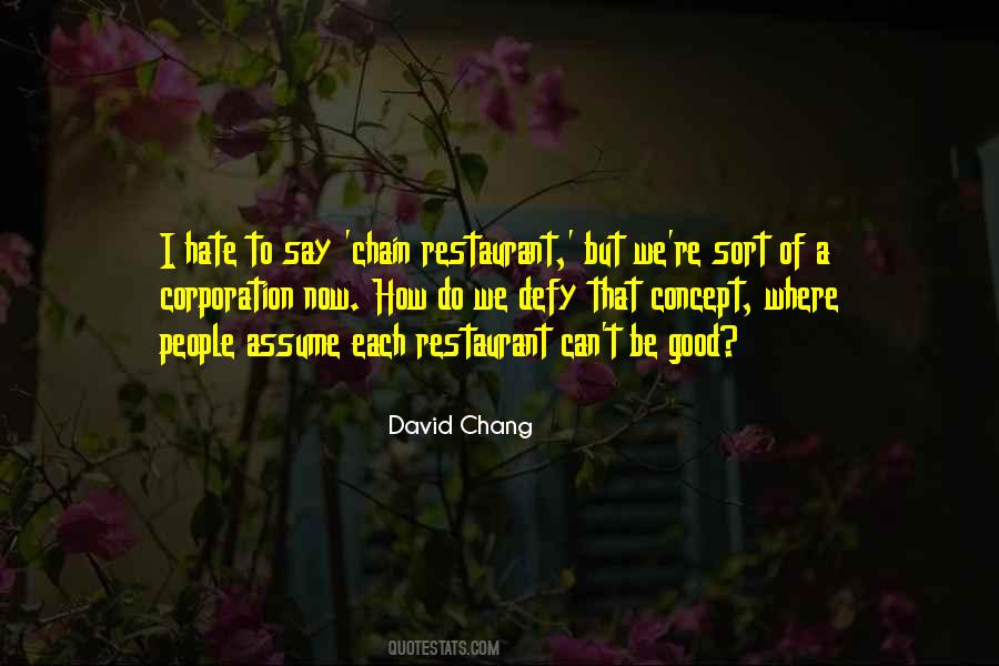 David Chang Quotes #1216335