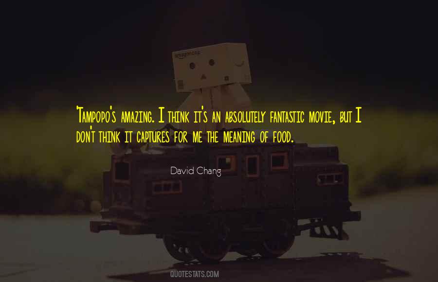 David Chang Quotes #1418511